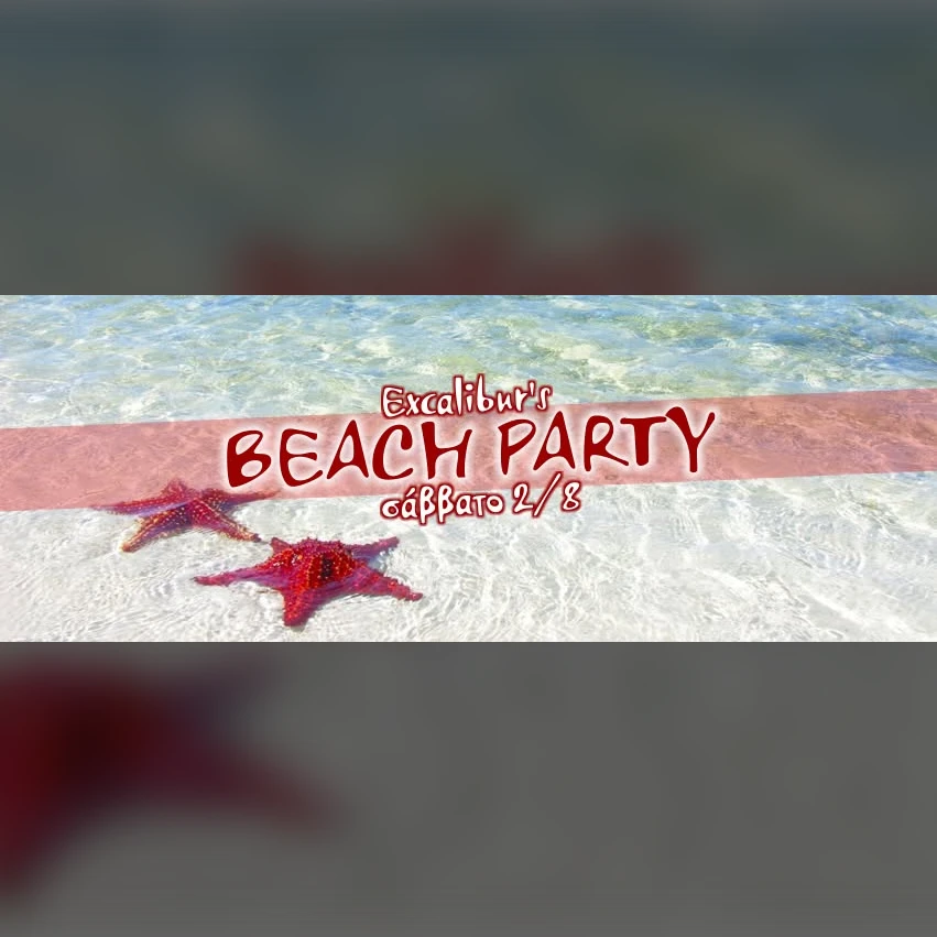 Excalibur's  BEACH PARTY 2025